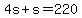 4s%2Bs=220