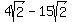 4sqrt%282%29-15sqrt%282%29