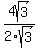 4sqrt%283%29%2F2sqrt%283%29