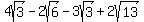 4sqrt%283%29-2sqrt%286%29-3sqrt%283%29%2B2sqrt%2813%29