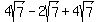 4sqrt%287%29-2sqrt%287%29%2B4sqrt%287%29
