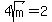 4sqrt%28m%29=2