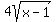 4sqrt%28x-1%29