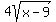 4sqrt%28x-9%29