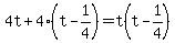 4t%2B4%28t-1%2F4%29=t%28t-1%2F4%29