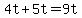 4t%2B5t=9t