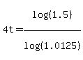 4t+=+log%28%281.5%29%29%2Flog%28%281.0125%29%29