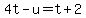 4t-u=t%2B2
