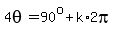 4theta=90%5Eo%2Bk%2A2pi%29