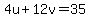 4u%2B12v=35