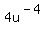 4u%5E%28-4%29