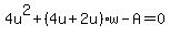 4u%5E2%2B%284u%2B2u%29w-A=0