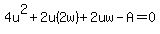 4u%5E2%2B2u%282w%29%2B2uw-A=0