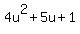 4u%5E2+%2B+5u+%2B+1