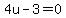 4u-3=0