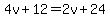 4v%2B12=2v%2B24