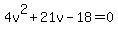 4v%5E2%2B21v-18=0