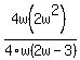 4w%282w%5E2%29%2F4w%282w-3%29