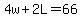 4w%2B2L=66
