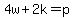 4w%2B2k=p
