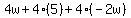 4w%2B4%285%29%2B4%28-2w%29
