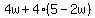 4w%2B4%285-2w%29