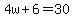 4w%2B6=30