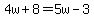 4w%2B8=5w-3