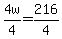 4w%2F4=216%2F4