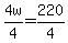4w%2F4=220%2F4