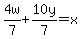4w%2F7+%2B10y%2F7=+x+
