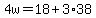 4w=18%2B3%2A38