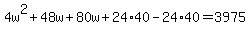 4w%5E2%2B48w%2B80w%2B24%2A40-24%2A40=3975