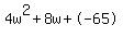 4w%5E2%2B8w%2B-65