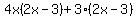 4x%282x+-+3%29+%2B+3%282x+-+3%29