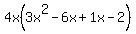 4x%283x%5E2-6x%2B1x-2%29