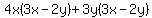 \"4x%283x-2y%29%2B3y%283x-2y%29\"