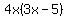 4x%283x-5%29+