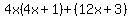 4x%284x%2B1%29%2B%2812x%2B3%29