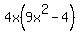 4x%289x%5E2-4%29