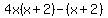 4x%28x%2B2%29-%28x%2B2%29