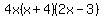 4x%28x%2B4%29%282x-3%29