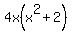 4x%28x%5E2%2B2%29