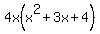 4x%28x%5E2+%2B+3x+%2B+4%29