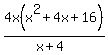 4x%28x%5E2+%2B+4x+%2B+16%29%2F%28x%2B4%29