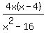 4x%28x-4%29%2F%28x%5E2-16%29