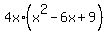 4x%2A%28x%5E2+-+6x+%2B+9%29