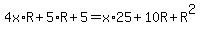 4x%2AR%2B5%2AR%2B5=x%2A25%2B10R%2BR%5E2