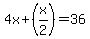 4x%2B%28x%2F2%29=36