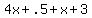 4x%2B.5%2Bx%2B3